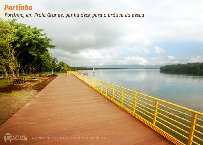 Portinho em Praia Grande, ganha deck para a prática da pesca. Construtora JR e Garcia. A sua Construtora em Praia Grande SP.