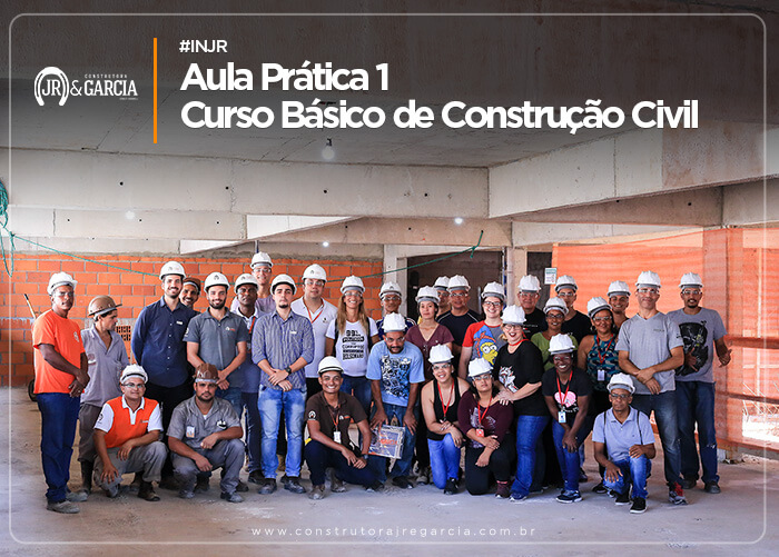 Primeira Aula prática - Curso Básico de Construção Civil no INJR em parceria com a Construtora JR e Garcia.