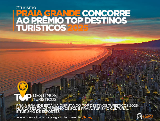 Praia Grande Prêmio Top Destinos Turísticos 2025